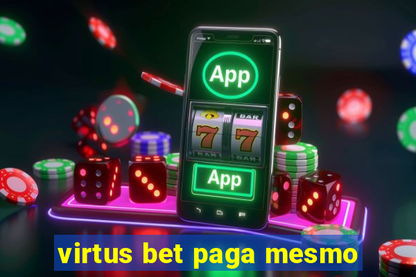 virtus bet paga mesmo